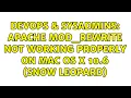 DevOps SysAdmins Apache mod - rewrite not working properly on Mac OS X 10 6 Snow Leopard