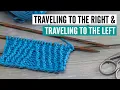 How to knit traveling to the left and right
