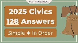 128 Civics Questions Simple Answers in Order 2025 US Naturalization Test