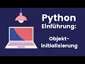 Klassen in Python Objektinitialisierung mit der Methode -