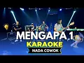 Lagu MENGAPA 1 KARAOKE NADA COWOK PRIA Key G minor