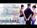 Download Lagu ANDAAZ Official Audio Juke Box | Akshay Kumar | Priyanka Chopra \u0026 Lara Dutta
