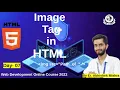 Day-8 Multimedia Tags img in HTML Web Develop Course Online 2022 HTML CSS Bootstrap JS Python