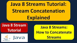 Java 8 Streams Tutorial Stream Concatenation Explained Streams in Java 8