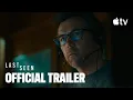 Last Seen Trailer Apple TV