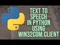 How to Convert Text to Speech in Python using win32com client