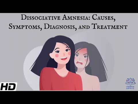 Download MP3 Dissociative Amnesia: Causes, Symptoms, Diagnosis and Treatment