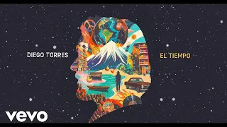 Diego Torres - El Tiempo (Official Lyric Video)
