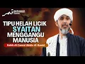 Lagu Tipu Helah LICIK Syaitan Mengganggu Manusia | Habib Ali Zaenal Abidin Al Hamid