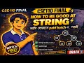 CSE110 Final How to be good at String paid batch BRACU