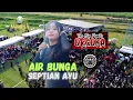 Download Lagu AIR BUNGA -SEPTIAN AYU -MAHESA MUSIC ORCOKA COMUNITY (Organisasi Cowok Kalanglundo) ngaringan