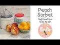 Peach Sorbet in Pampered Chef s Ice Cream Maker