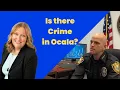 Is there crime in Ocala Interview with Chief Balken