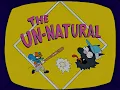 Lagu The Un-Natural | The Itchy and Scratchy Show