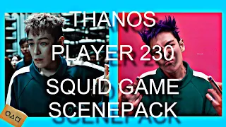 thanos player 230 scenepack all scenes in squid game