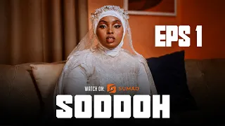 MUSALSALKA SODOH | XALQADDA 1-AAD