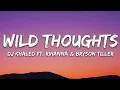 DJ Khaled - Wild Thoughts (Lyrics) ft. Rihanna, Bryson Tiller
