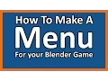 How to Make a Menu for your Blender Game