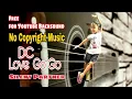 Silent Partner DC Love Go Go || No Copyright Music