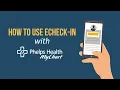 How to Use eCheck-in With MyChart Phelps Health