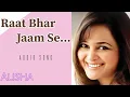 Raat Bhar Jaam Se | Alisha Chinai | Audio Song | Tridev (1989) | VYU Studio