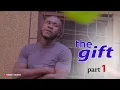Lagu 💎 THE GIFT Complete Movie Part 1 💰 Golden Discovery 💔 ft Akabenezer x Nikki Samonas x Opoku x Aroma