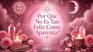  por qu no es tan feliz como aparenta lectura tarot amor tarot