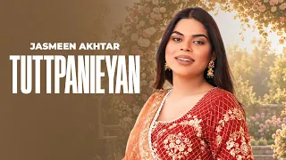 Tutt Paineyan | Jasmeen Akhtar | G Guri | Punjabi Song 2026 | Bhangra Vibes