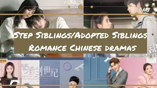 Step Siblings Adopted Siblings Romance Chinese Dramas