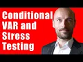 Conditional Value at Risk and Stress Testing in Financial Risk Management