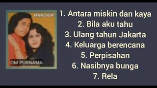 Download Antara miskin dan kaya Elvy ft Mansyur dan 6 lagu pengiring bersama om purnama. MP3