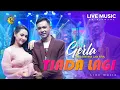 Download Lagu GERLA - Gerry Mahesa feat. Lala Widy - Tiada Lagi (OM.Nirwana Live Music) [Official]