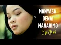 Download Lagu Ayu Atari - Manyasa Denai Manarimo (Official Music Video)