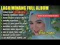 Lagu FAUZANA - CIINAN BANA, TUNGKEK MAMBAOK RABAH ~ LAGU POP MINANG TERPOPULER 2025 