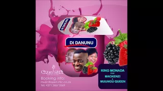 king monada ft mckenzie and muungu queen di danunu