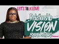 Relationship Vision Boarding - Let s Talk Love