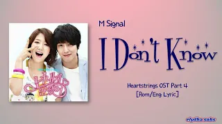 Download M Signal - I Dont Know [Heartstrings OST Part 2] [Rom|Eng Lyric] MP3