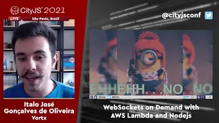 ITALO JOSE - WebSockets on Demand With AWS Lambda and Nodejs