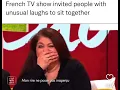 French Tv show invited people with unusual laughs to sit together
