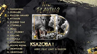 03 airic ksazobamnandi ft manqonqo dason u0026 phorh official audio 