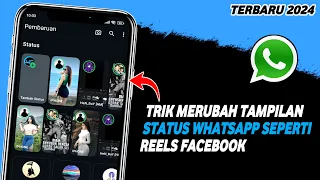 Cara Merubah Tampilan Status Whatsapp Seperti Reels Facebook | Fitur Whatsapp Terbaru 2024