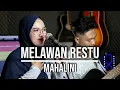 MELAWAN RESTU - MAHALINI (LIVE COVER INDAH YASTAMI)