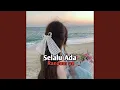 Download Lagu Selalu Ada