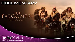 The Falconer Sport of Kings - Full Movie in English - Documentary | Netmovies