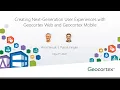 Creating Next Generation User Experiences with Geocortex Web Mobile gistec Webinar Series