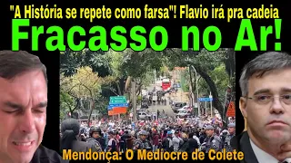 EXTRA! MANIFESTAÇÃO FLOPADA! FLAVIO IRÁ PRA CADEIA REPETINDO O PAI! PASTOR DETONA MENDONÇA DE COLETE
