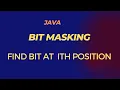 BIT MASKING Find ith Bit Java