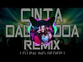 Download Lagu DJ CINTA DALAM DOA | REMIX FULL BASS 2019 BAR BAR