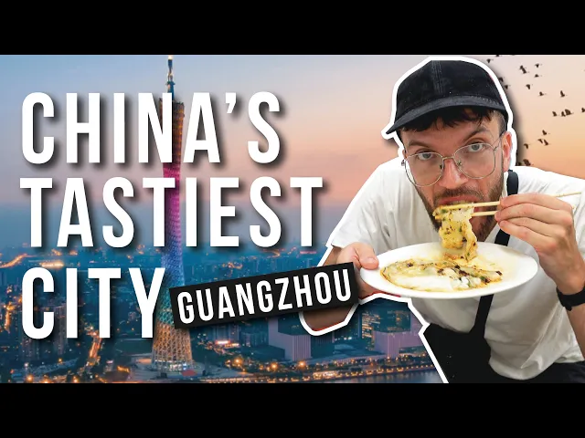 Guangzhou | China's food capital?