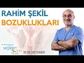 Download Lagu Rahim Şekil Bozuklukları | Op. Dr. Aret Kamar